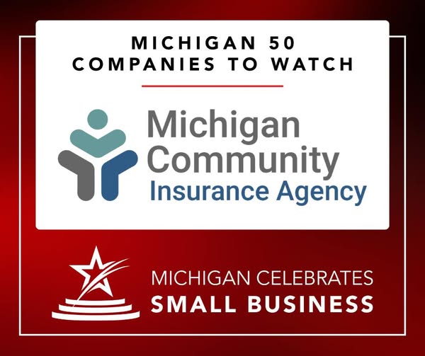 2026 Michigan Celebrates Small Business Award Michigan Community Insurance Agency
